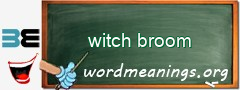 WordMeaning blackboard for witch broom